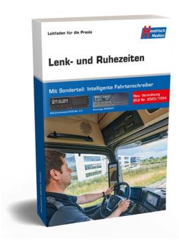 Lenk- und Ruhezeiten - Leitfaden für die Praxis